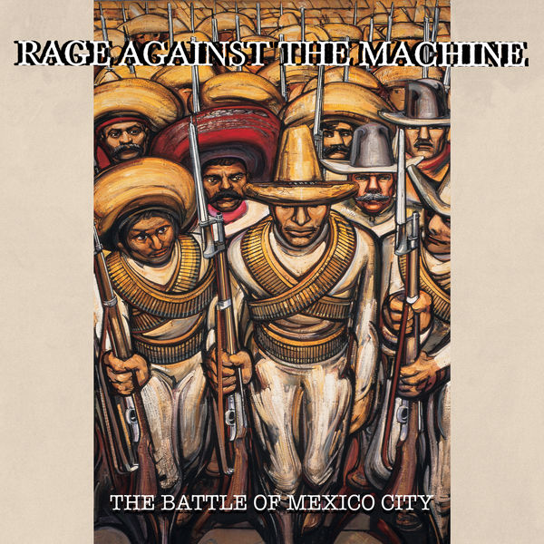 Rage Against The Machine — The Battle Of Mexico City cover art