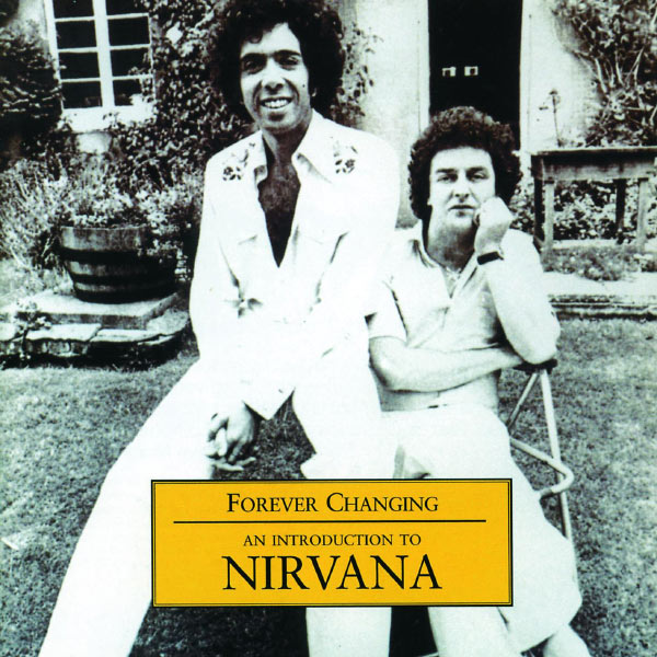 Nirvana — Forever Changing - An Introduction To Nirvana cover art