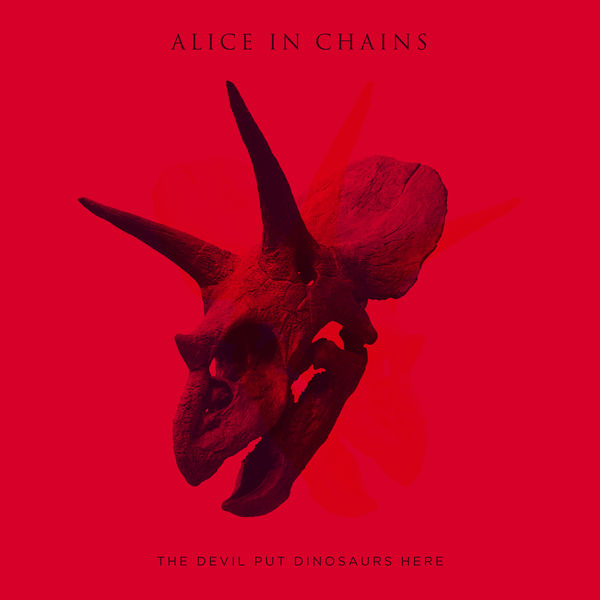 Alice In Chains — The Devil Put Dinosaurs Here cover art