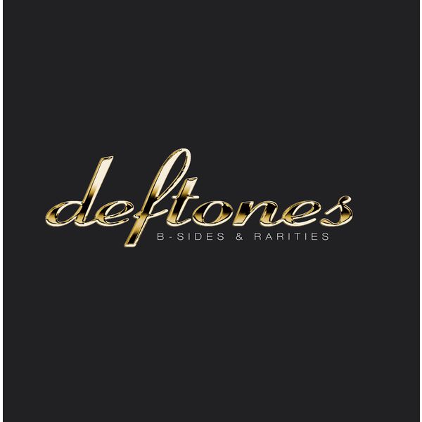Deftones — B-Sides & Rarities cover art