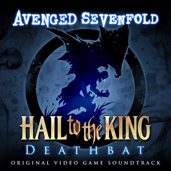 Avenged Sevenfold — Hail to the King: Deathbat (Original Video Game Soundtrack) cover art