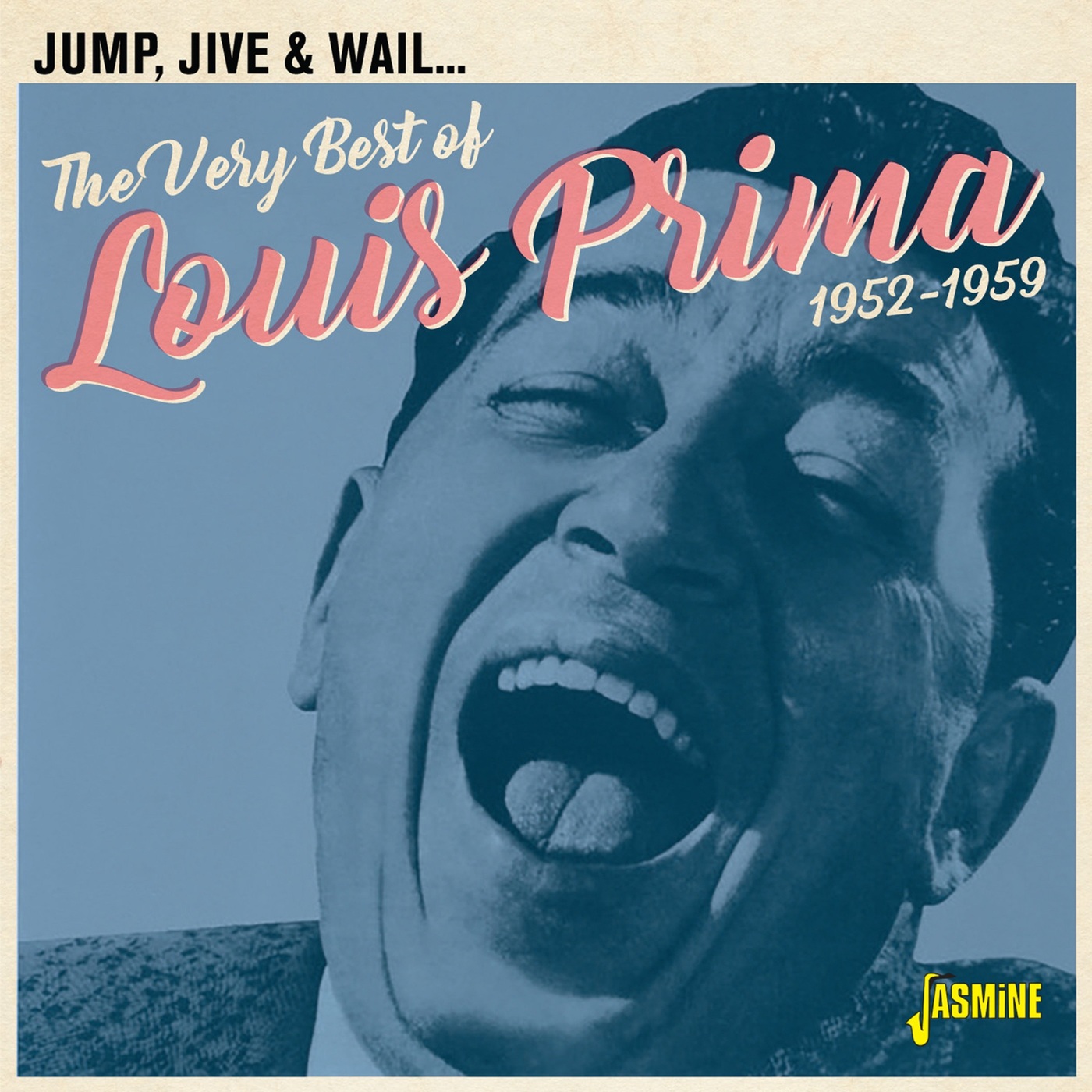 Louis Prima — Jump, Jive & Wail: The Very Best of Louis Prima (1952-1959) cover art