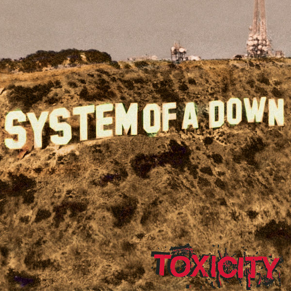 System Of A Down — Toxicity cover art